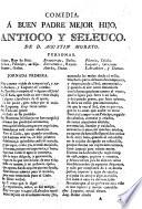 Antíoco, y Seleuco. Comedia famosa. MS. note by J. R. Chorley