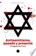 Antisemitismo, pasado y presente