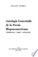Antologia comentada de la poesía hispanoamericana