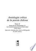 Antología crítica de la poesía chilena: Poesía de las vanguardias [1]: las transformaciones de la modernidad (1916-1932)