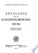 Antología de la elocuencia mexicana, 1900-1962
