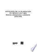 Antología de la planeación en México, 1917-1985