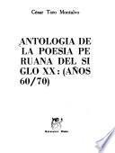 Antologia de la poesia peruana del siglo XX, años 60/70