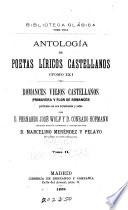 Antología de poetas líricos castellanos desde la formación del idioma hasta nuestros días
