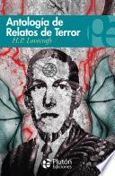 Antología de Relatos de Terror de H. P. Lovecraft
