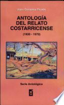 Antología del relato costarricense, 1930-1970