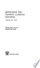 Antología del soneto clásico español (siglos XV-XVII)