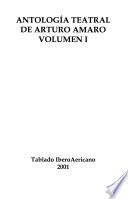 Antología teatral de Arturo Amaro