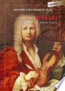 Antonio Vivaldi. Il prete rosso