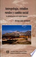 Antropología, estudios rurales y cambio social