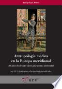 Antropología médica en la Europa meridional