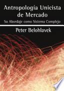Antropología unicista de mercado