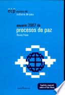 ANUARIO 2007 DE PROCESOS DE PAZ