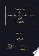 Anuario de Derecho Eclesiástico del Estado (vol. XIX, 2003)