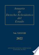 Anuario de Derecho Eclesiástico del Estado (vol. XXXVIII, 2022)