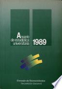 Anuario de estadística universitaria 1989