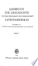 Anuario de historia del estado, la economía y la sociedad en América Latina