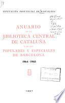 Anuario de la Biblioteca Central y de las Populares y Especiales de Barcelona