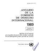 Anuario de la Comisión de Derecho Internacional 1989, Vol. II, Parte 2