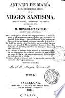 Anuario de María, ó, El Verdadero siervo de la Vírgen Santísima, 1