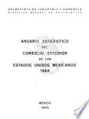 Anuario estadístico del comercio exterior de los Estados Unidos Mexicanos
