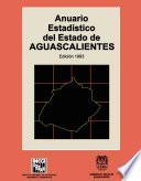 Anuario estadístico del estado de Aguascalientes 1993