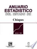 Anuario estadístico del estado de Chiapas 1999