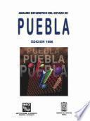 Anuario estadístico del estado de Puebla 1996