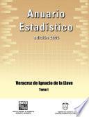 Anuario estadístico del estado de Veracruz 2003. Tomo I