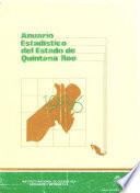 Anuario estadístico. Quintana Roo 1986