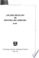 Anuario mexicano de historia del derecho
