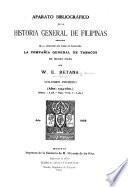 Aparato bibliográfico de la historia general de Filipinas deducido de la colección que posee en Barcelona la Compañia general de tabacos de dichas islas