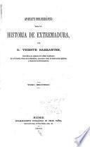 Aparato bibliográfico para la historia de Extremadura