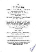 Aparato para la correccion, y adicion de la obra que publicó en 1769 el Joseph Berní y Catalá ... con el título Creacion, antiguedad, y privilegios de los títulos de Castilla ...