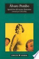 Aparición del eterno femenino contada por S.M. el Rey