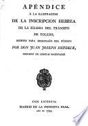 Apéndice Á La Ilustracion De La Inscripcion Hebrea De La Iglesia Del Tránsito De Toledo