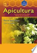 Apicultura: conocimiento de la abeja. Manejo de la colmena