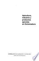 Apicultura, industria y productos apícolas en Extremadura