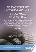 APLICACIÓN DE LOS ENTORNOS VIRTUALES EN LAS AULAS UNIVERSITARIAS