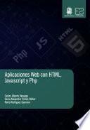 Aplicaciones Web con HTML, JavaScript y Php