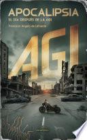 ApocalípsiA - El Día después de la AGI