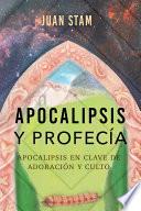 Apocalipsis y profecía