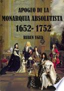 APOGEO DE LA MONARQUIA ABSOLUTISTA