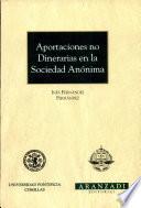 Aportaciones no dinerarias en la sociedad anónima