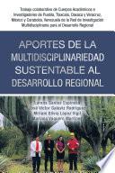 Aportes De La Multidisciplinariedad Sustentable Al Desarrollo Regional