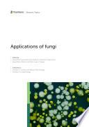 Applications of Fungi
