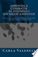 Aprenda a Combatir El Insomnio Sin Medicamentos