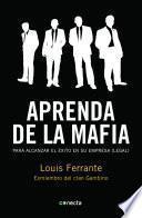 Aprenda de la mafia