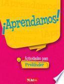 ¡Aprendamos! Actividades para Prekínder