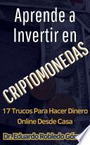 Aprende a Invertir en Criptomonedas